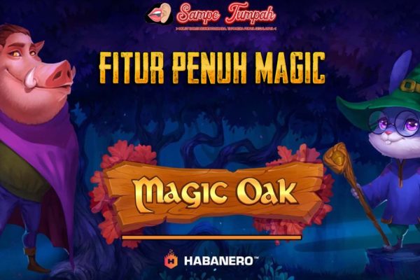 Slot Magic Oak