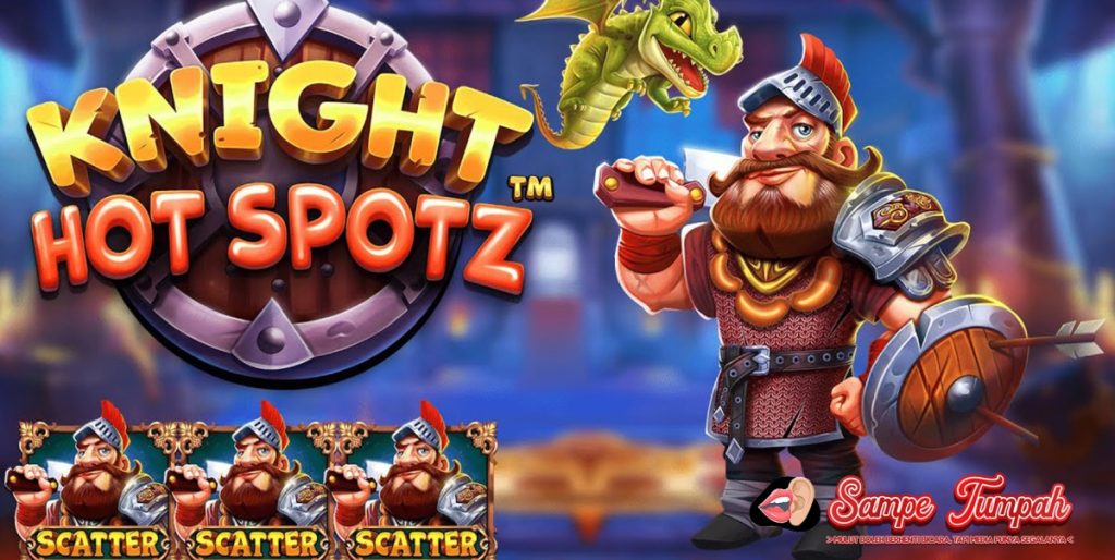 Keunggulan Knight Hot Spotz