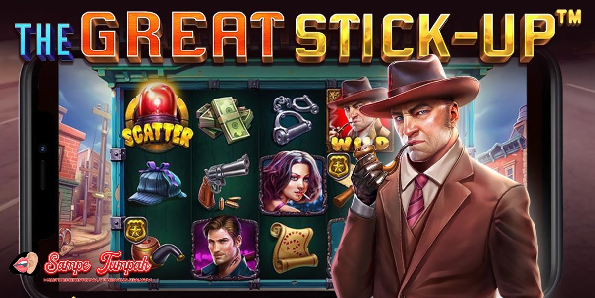 The Great Stick-up