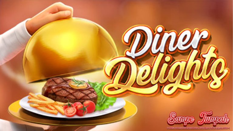 Santap Gacor di Diner Delights: Hadiahnya Bikin Ngiler!