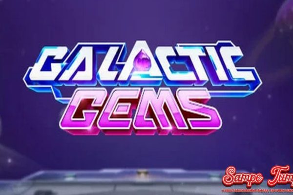 Galactic Gems, apakah ini slot ter Gacor di alam semesta Galaksi!