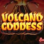 Volcano Goddess Keberuntungan Tersimpan dalam Api Sang Dewi!