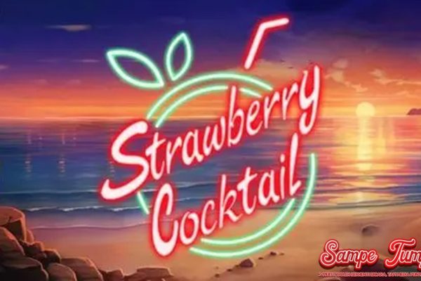 Strawberry Cocktail Slot Online Penuh Hadiah Menarik!