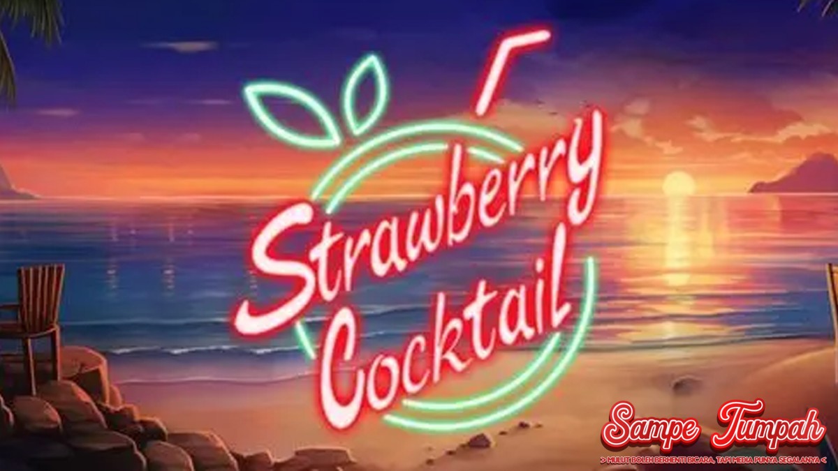 Strawberry Cocktail Slot Online Penuh Hadiah Menarik!