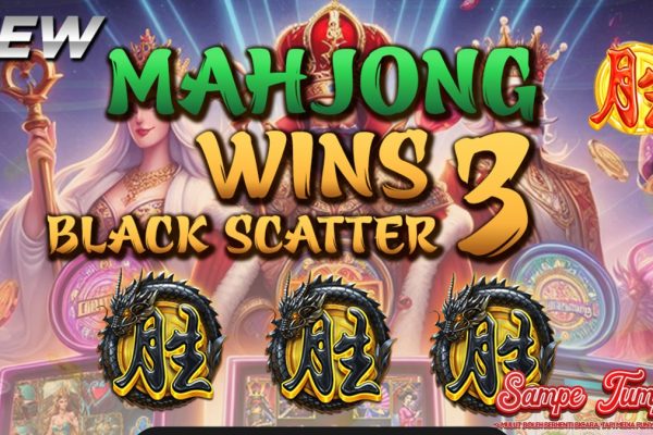 Slot Mahjong Wins 3 Maxwin Waktunya Jadi Jutawan Mendadak