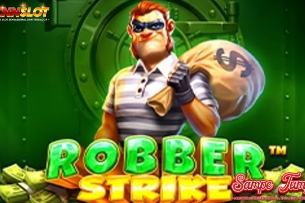 Geng Agen Slot Online Heboh Gegara Robber Strike Datang!