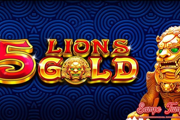 Slot Gacor 5 Lions Gold Megaways Emas Tiongkok!