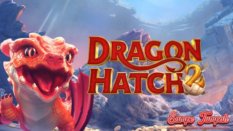 Dragon Hatch 2 Menang Besar Hanya Login Cnnslot