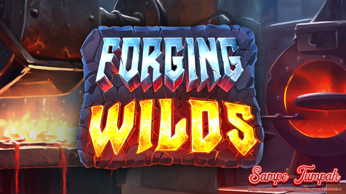 Forging Wilds Bertema Slot Online 13 Besi Ajaib