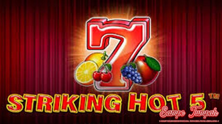 Striking Hot 5 Kumpulkan Serangan Scatter di Cnnslot