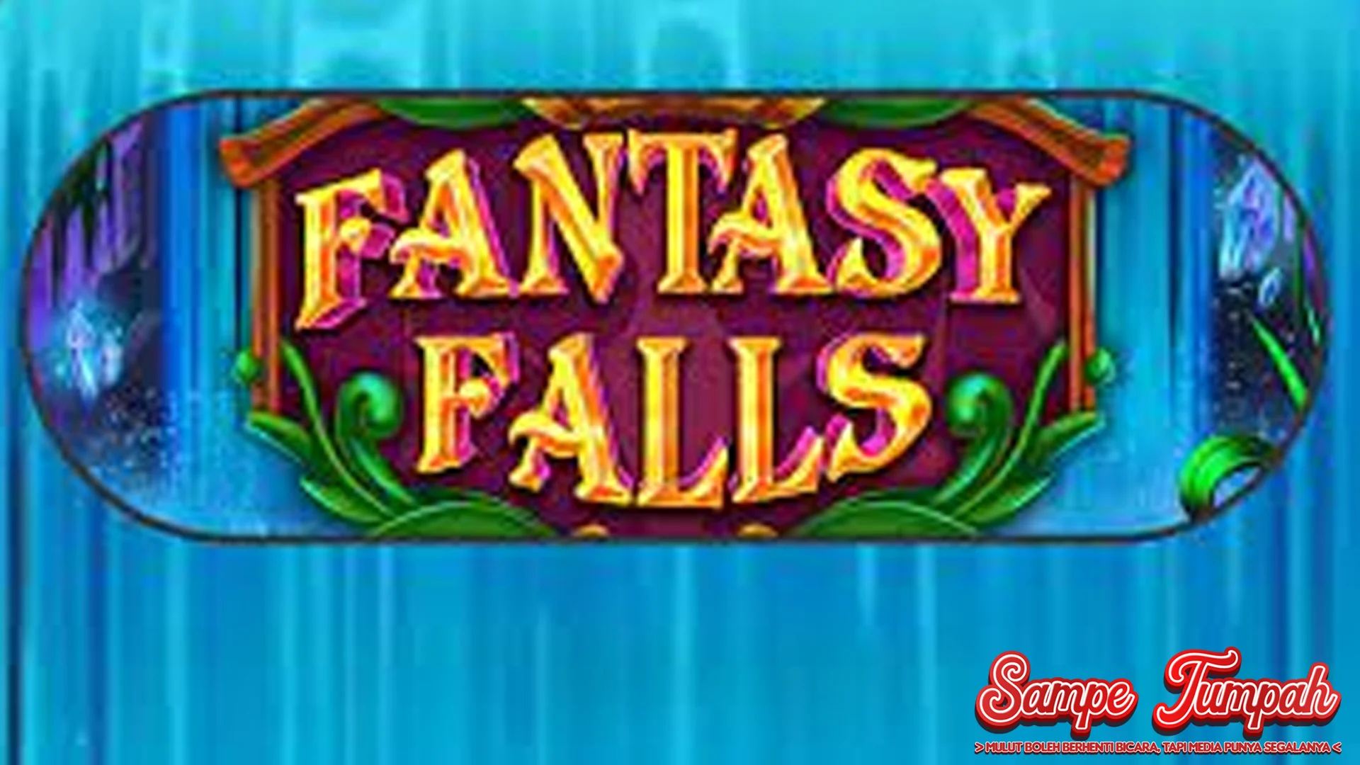Fantasy Falls Batu Ruby8000 Mustika Penakluk Cerdas 3 Fantasy Falls Batu Ruby8000 Mustika Penakluk Segala