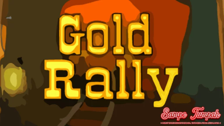 Gold Rally Bantai Cinta Absurd 600 Nan Ganas!