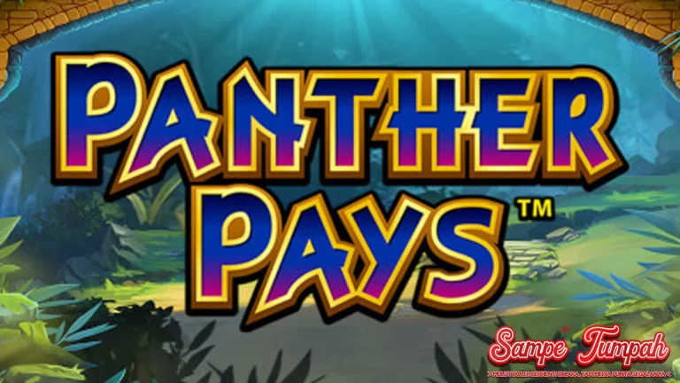 Panther Pays Lagi Ngetop Saiki Cerdas 99%!