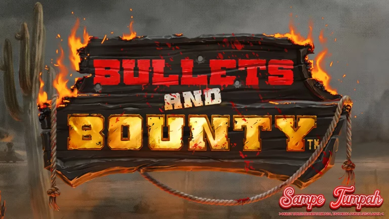Bullets and Bounty Stylized 10 Bonus yang Eye-Catching