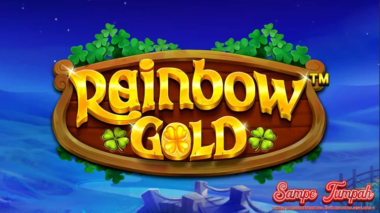 Rainbow Gold 16 Raja Pelangi Penuh Mampet Deh