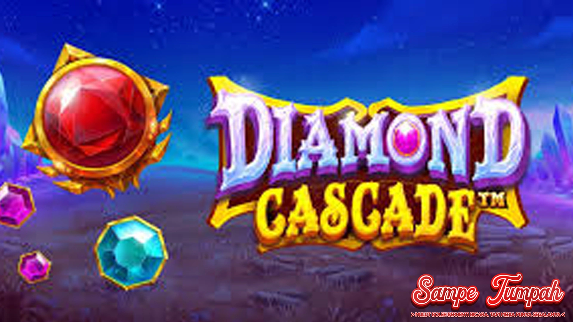 Diamond Cascade: Quest 450 Spesial Kesempatan
