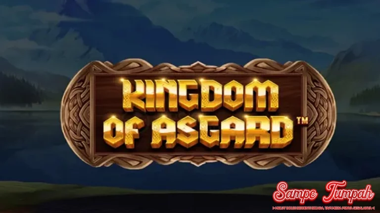 Kingdom Of Asgard 2 Hati Senang Terus Ngakak