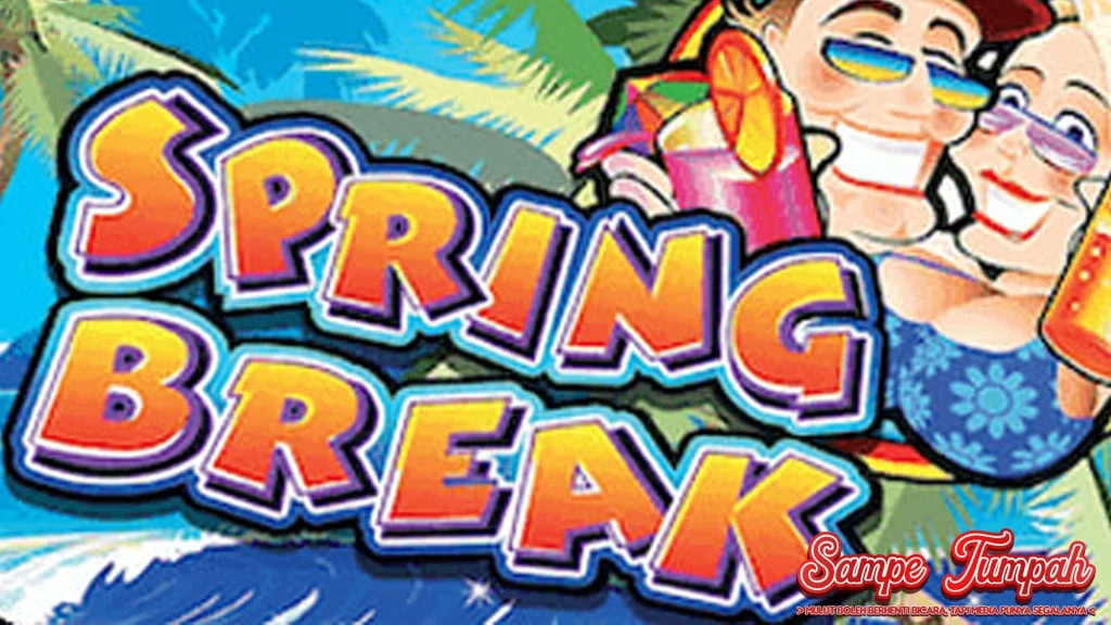 Spring Break Kamu Jadi 100 Idola Pesta!