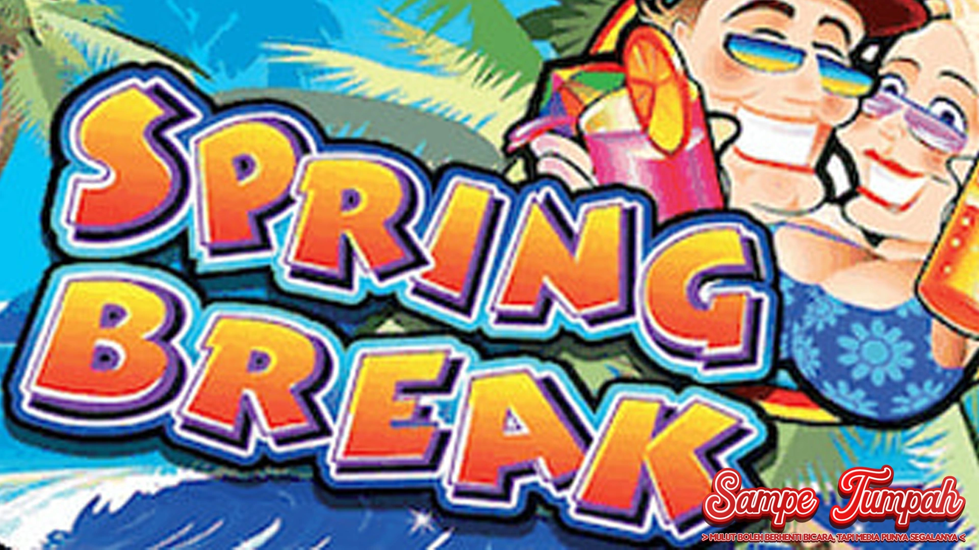 Spring Break Kamu Jadi 100 Idola Pesta!