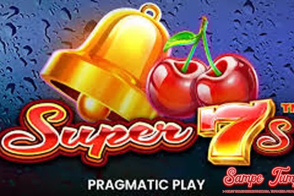 Super 7s Tampilan Simpel Isinya Misteri